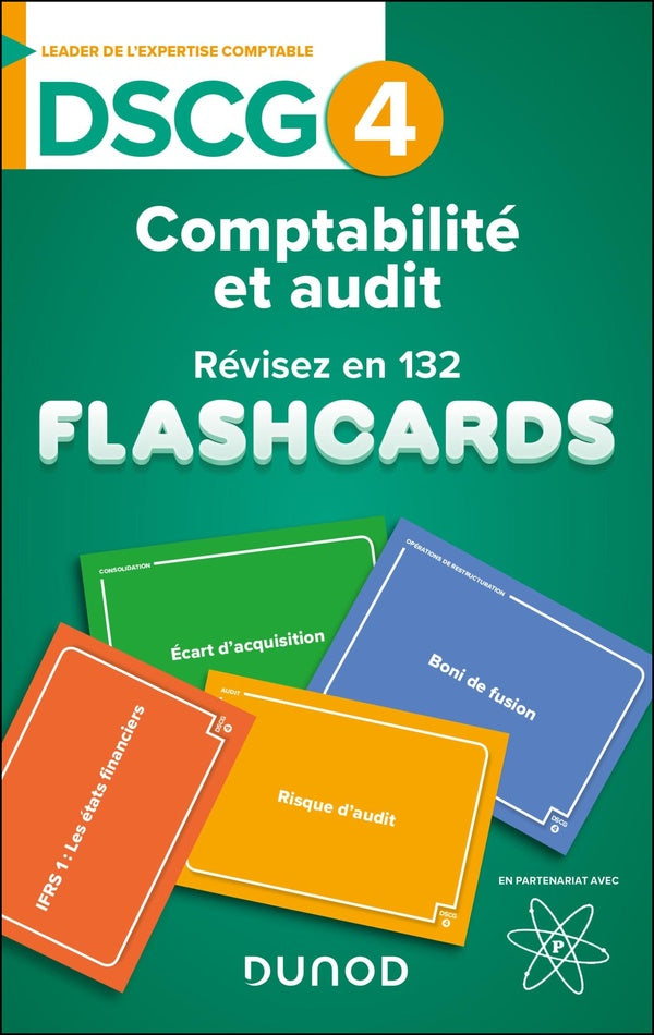 DSCG 4 : Comptabilité et audit ; Révisez en 132 flashcards