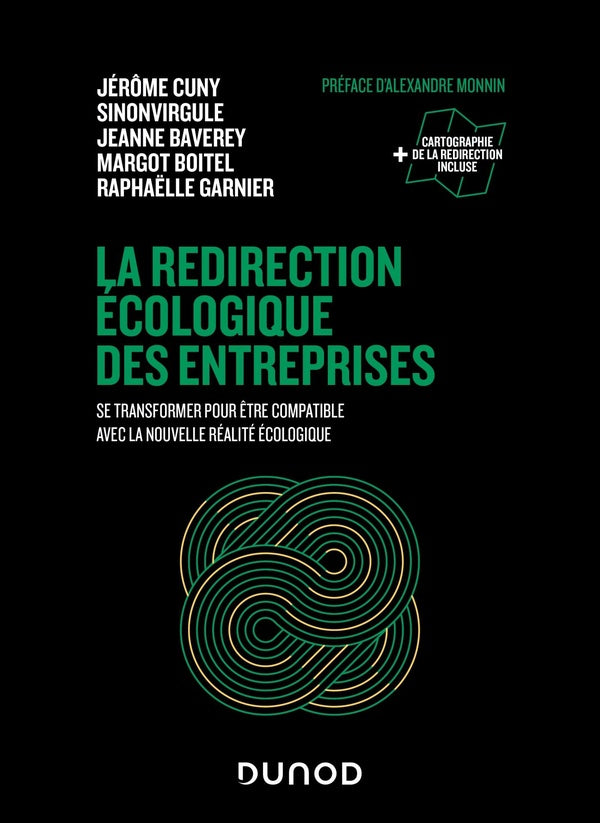 La redirection écologique des entreprises : Se transformer pour être compatible avec la nouvelle réalité écologique