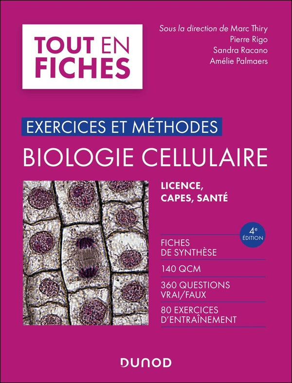 Exercices et méthodes de biologie cellulaire (4e édition)