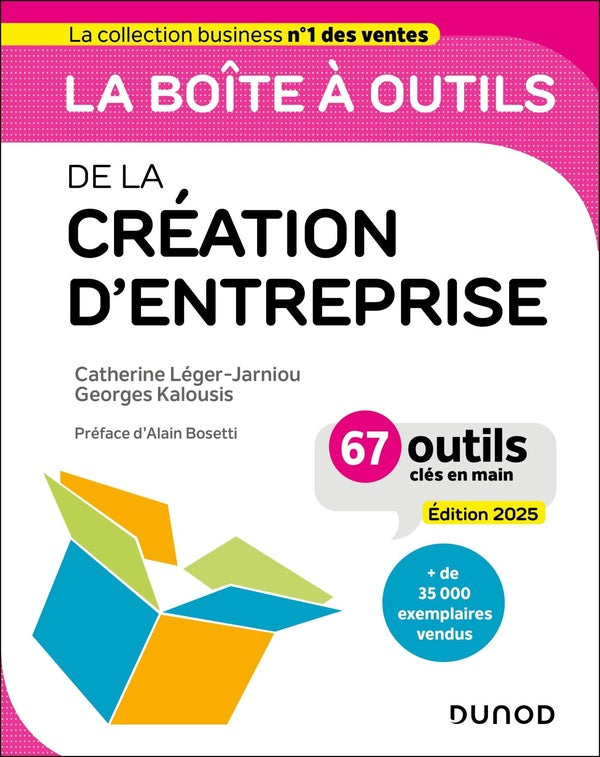 La boîte à outils : De la Création d'entreprise (édition 2025)