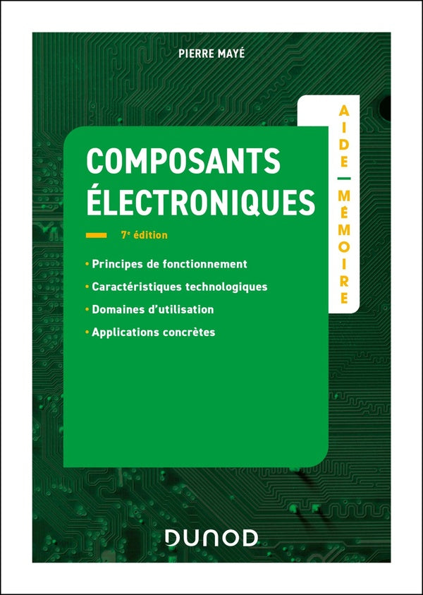 Aide-mémoire : Composants électroniques (7e édition)