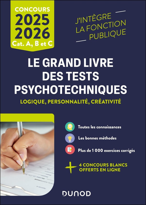 Le Grand Livre des tests psychotechniques : logique, personnalité, créativité ; Catégories A, B et C (édition 2025/2026)