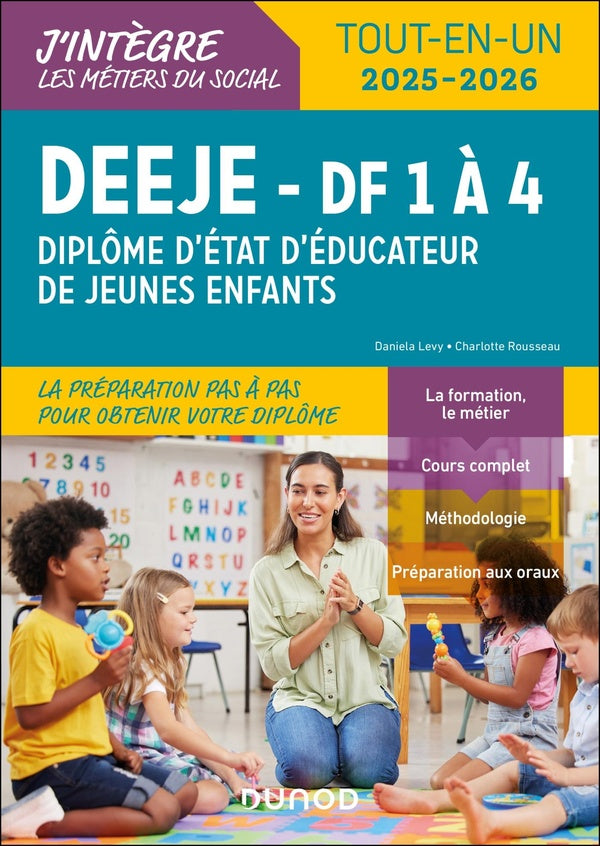 DEEJE, Diplôme d'Etat d'éducateur de jeunes enfants ; DF 1 à 4 ; Tout-en-un (édition 2025/2026)