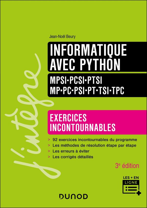 Informatique avec Python ; MPSI-PCSI-PTSI-MP-PC-PSI-PT-TSI-TPC ; Exercices incontournables (3e édition)