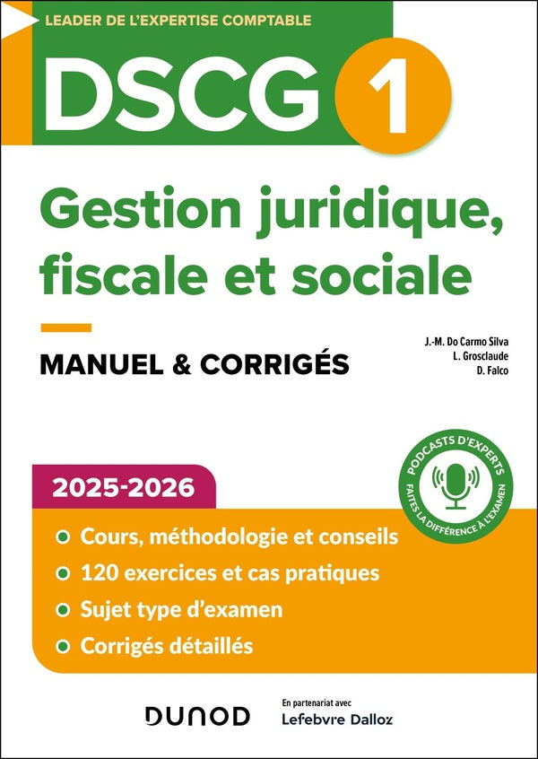 DSCG 1 : Gestion juridique, fiscale et sociale ; Manuel & corrigés (édition 2025/2026)