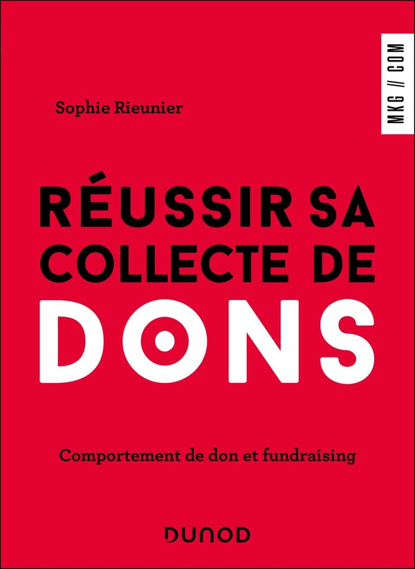 Réussir sa collecte de dons : Comportement de don et fundraising