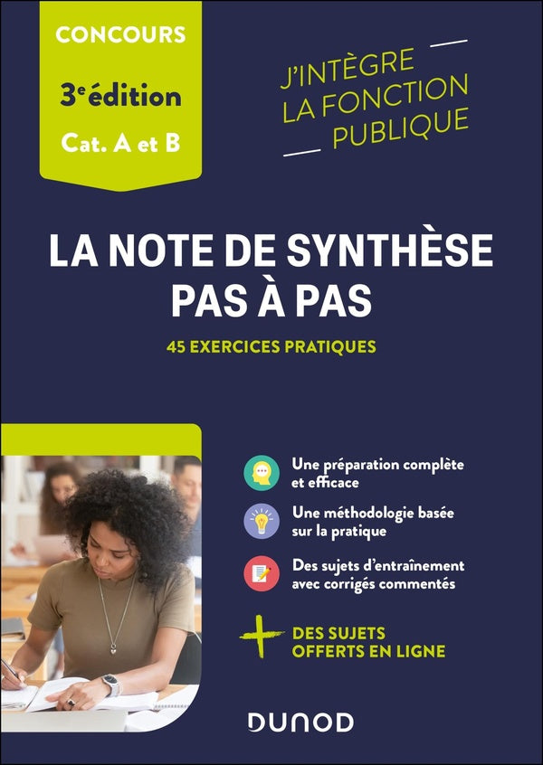 La note de synthèse pas à pas ; Catégories A et B ; 45 exercices pratiques (3e édition)