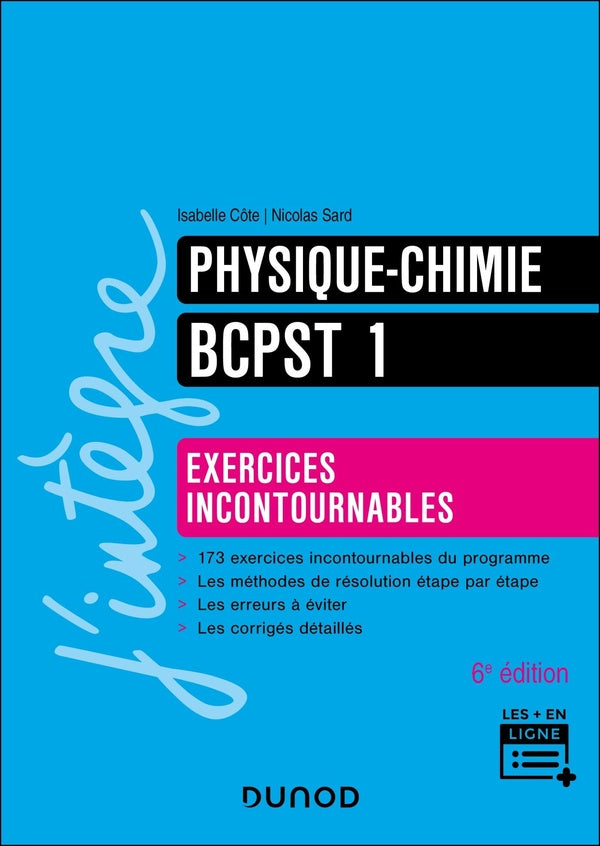 Physique-Chimie ; BCPST 1 ; Exercices incontournables (6e édition)