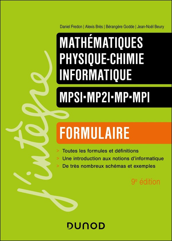 Mathématiques - Physique-chimie - Informatique ; MPSI-MP2I-MP-MPI ; Formulaire (9e édition)