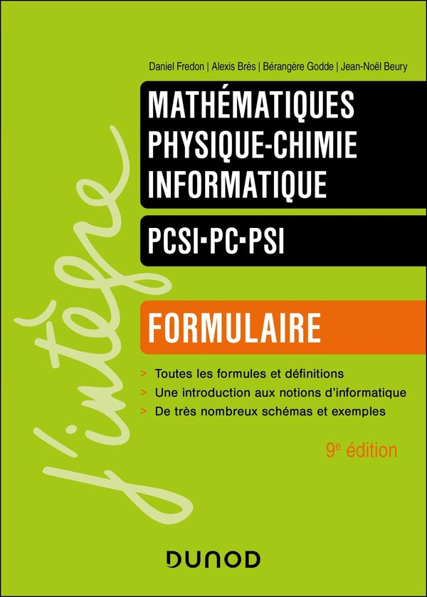 Mathématiques - Physique-chimie - Informatique ; PCSI-PC-PSI ; Formulaire (9e édition)