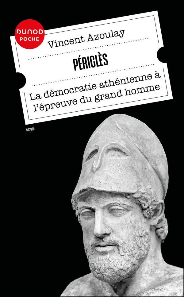 Périclès : La démocratie athénienne à l'épreuve du grand homme (2e édition)