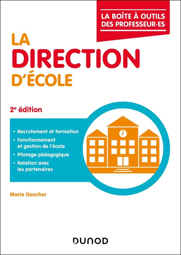 La boîte à outils : De la direction d'école (2e édition)