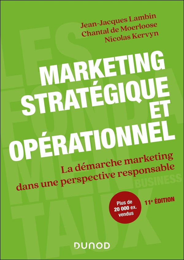 Marketing stratégique et opérationnel : La démarche marketing dans une perspective responsable (11e édition)