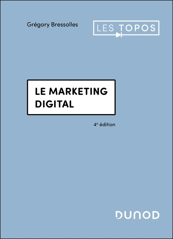 Le marketing digital (4e édition)