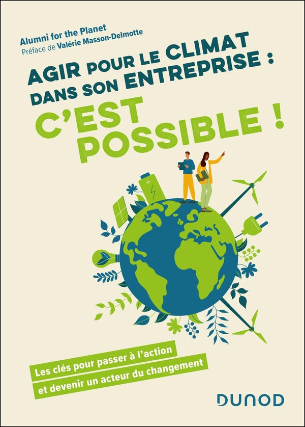 Agir pour le climat dans son entreprise : c'est possible ! Les clés pour passer à l'action et devenir un acteur du changement