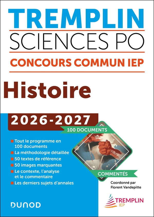 Tremplin Sciences Po : Histoire ; Concours commun IEP ; 100 documents commentés (édition 2026/2027)