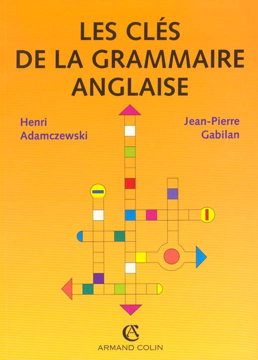 Les clés de la grammaire anglaise