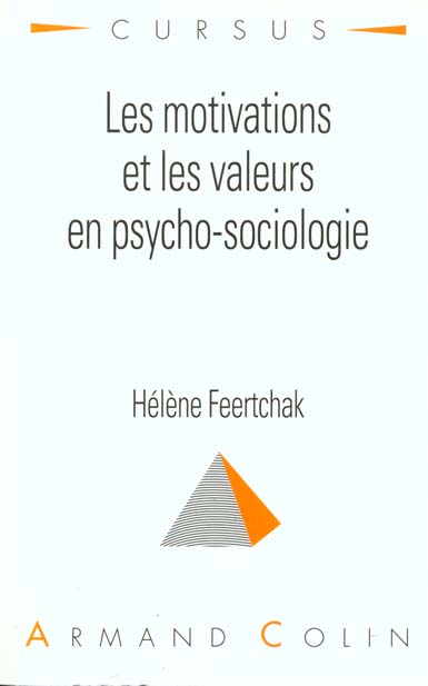 Les motivations et les valeurs en psychosociologie