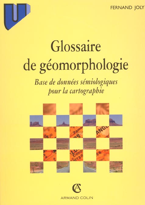 Glossaire de geomorphologie : base de donnees pour la cartographie