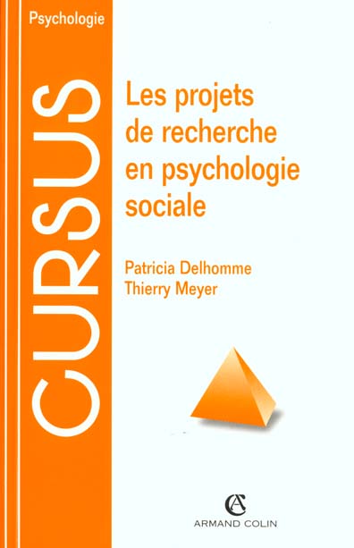 Les projets de recherche en psychologie sociale