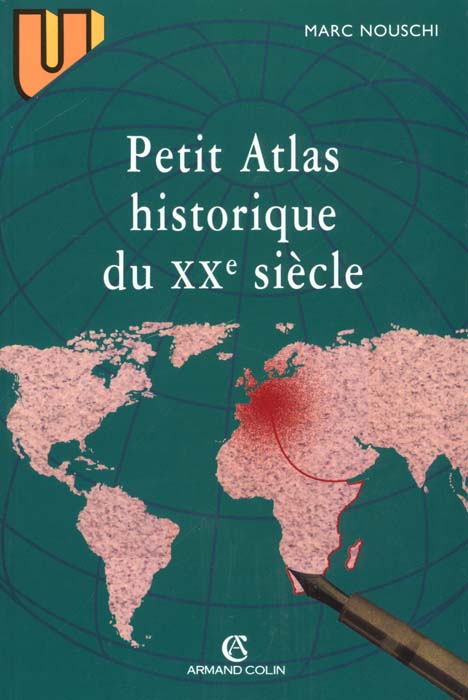 Petit atlas du xxe siecle
