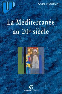 La mediterranee au xxeme siecle