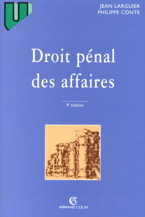 Le droit penal des affaires ; 9e edition