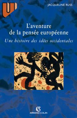 L'aventure de la pensée européenne ; une histoire des idées occidentales