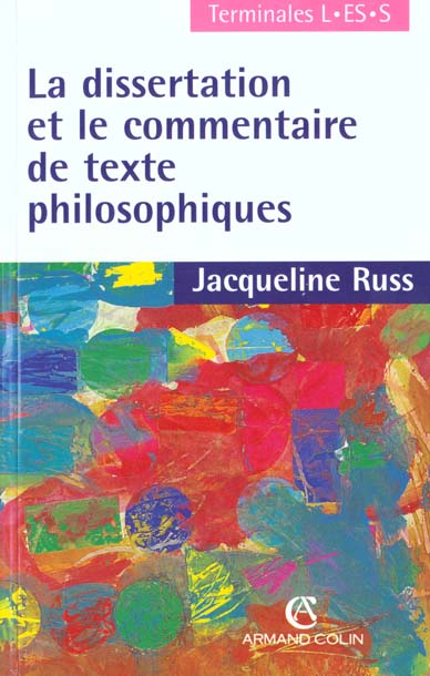 La dissertation et le commentaire de textes philosophiques