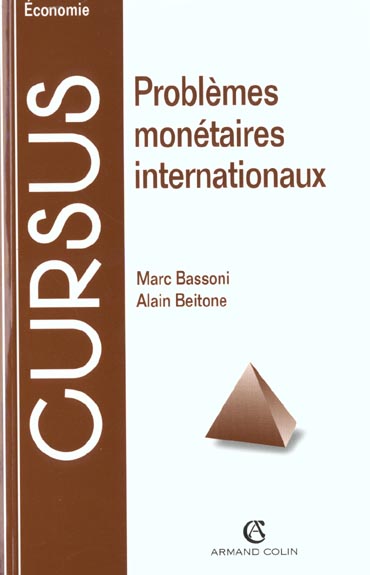 Problemes monetaires internationaux