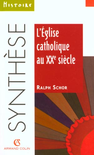 L'eglise catholique au xxe siecle