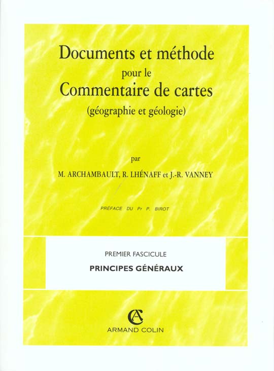 Documents et methode pour le commentaire de cartes 1er fascicule