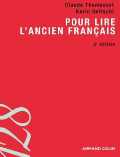 Pour lire l'ancien français (2e édition)
