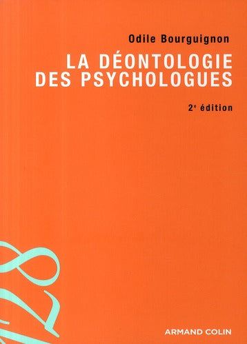 La déontologie des psychologues (2e édition)