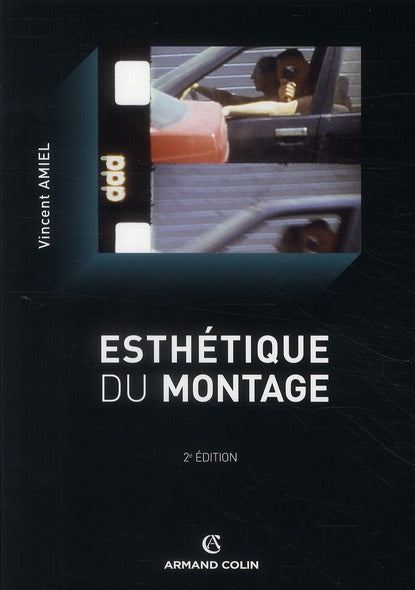 Esthétique du montage (2e édition)