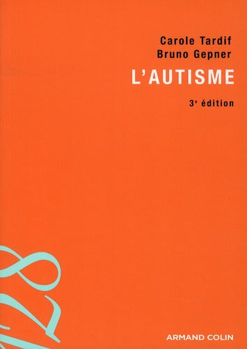 L'autisme (3e édition)