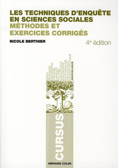 Les techniques d'enquête en sciences sociales ; méthode et exercices corrigés (4e édition)