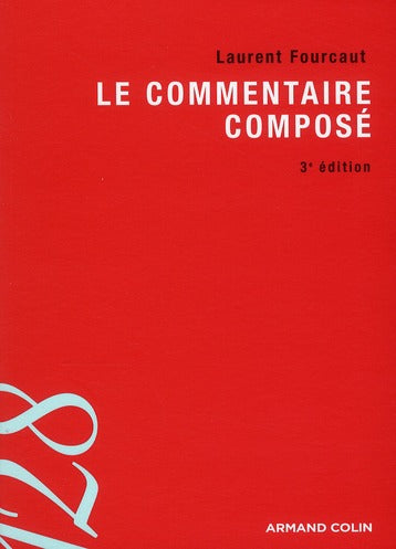 Le commentaire composé (3e édition)
