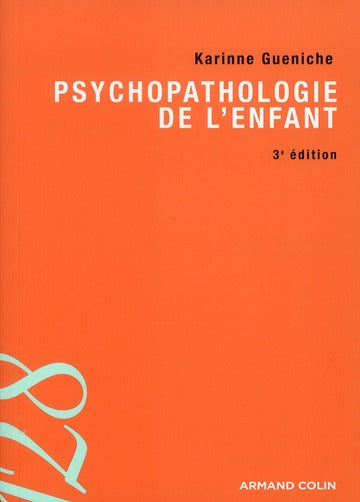Psychopathologie de l'enfant (3e édition)