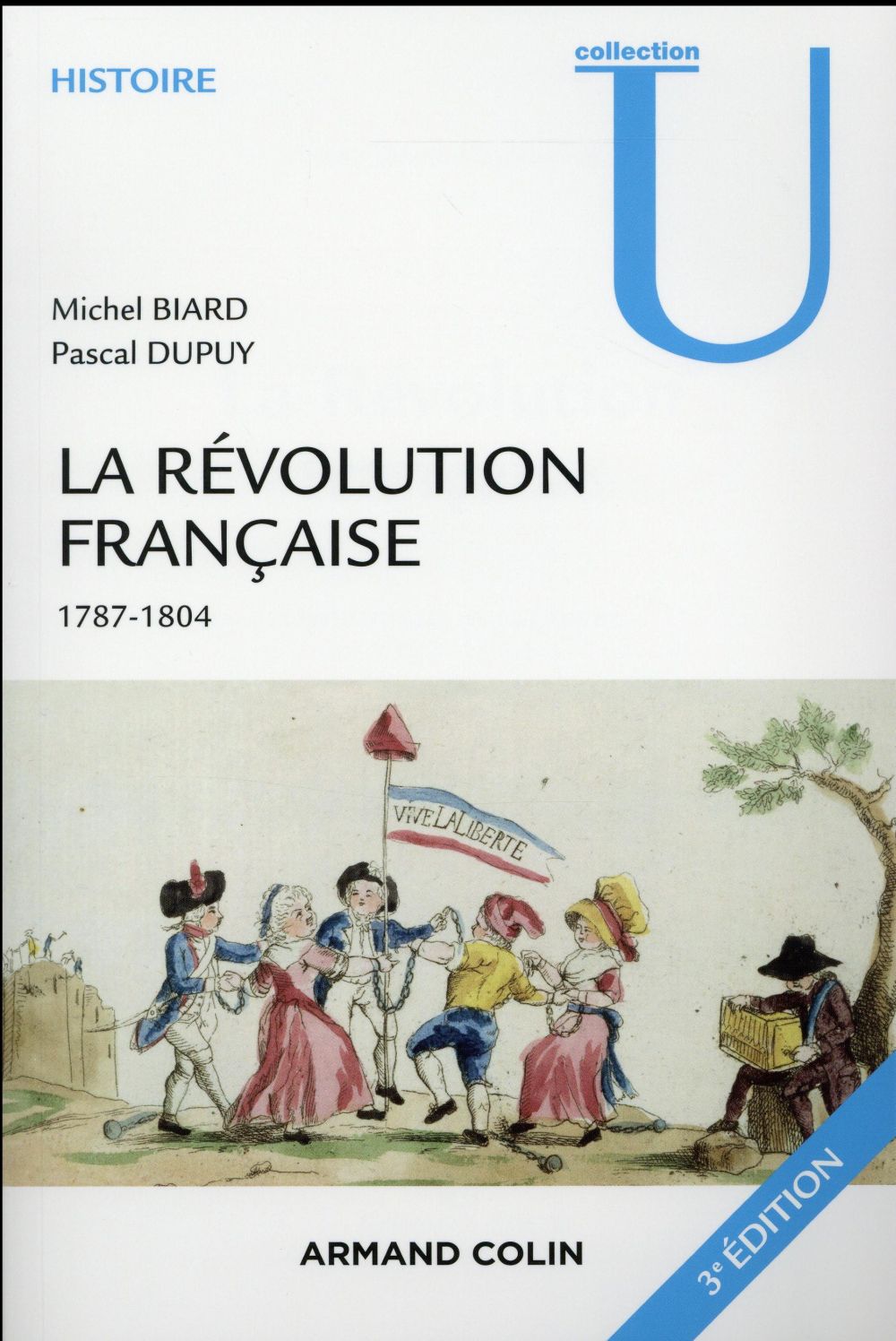 La Révolution française ; 1787-1804 (3e édition)