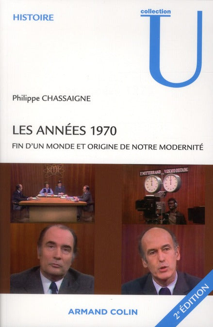 Les années 1970 ; fin d'un monde et origine de notre modernité