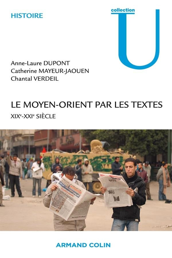 Le Moyen-Orient par les textes ; 19e/20e siècles