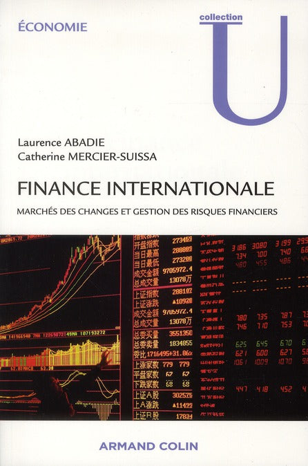 Finance internationale ; marchés des changes et gestion des risques
