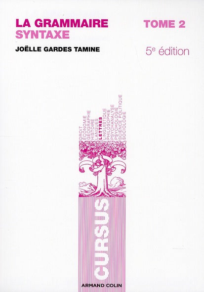 La grammaire Tome 2 ; syntaxe (5e édition)
