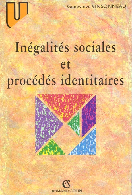 Inegalites sociales et procedes identitaires