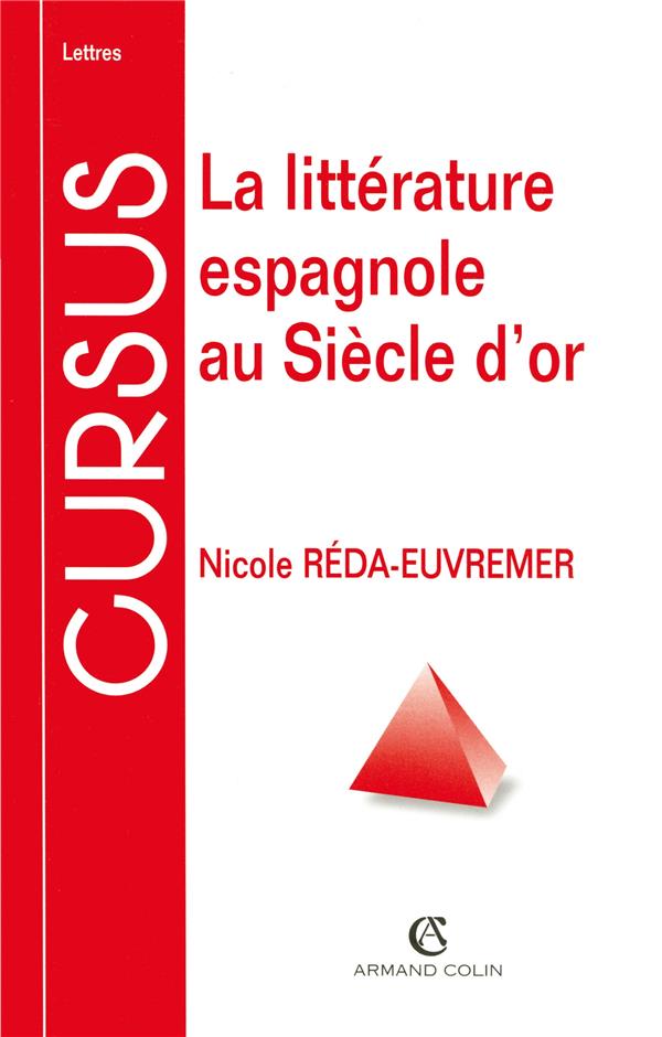 La littérature espagnole au siècle d'or