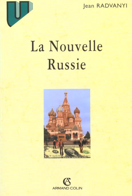 La nouvelle russie ; geographie economique et regionale ; 2e edition