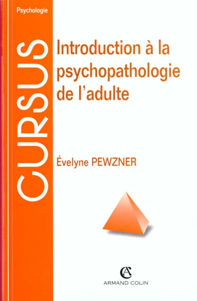 Introduction a la psychopathologie de l'adulte