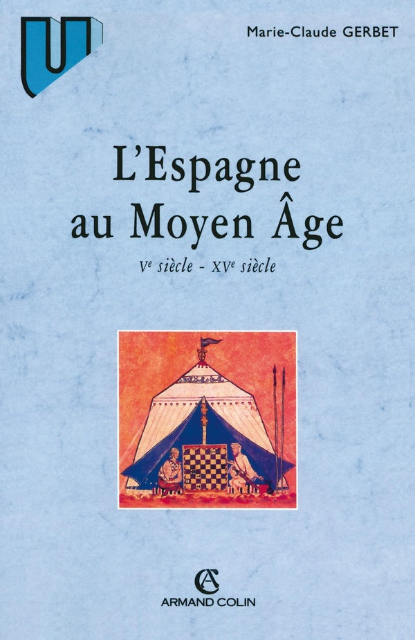 L'Espagne au Moyen Âge : VIIIe siècle - XVe siècle