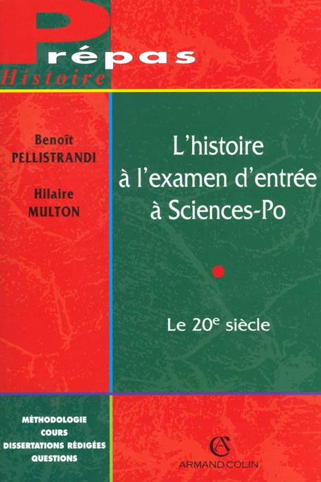 L'histoire a l'examen d'entree a sciences-po ; le xx siecle ; 2e edition